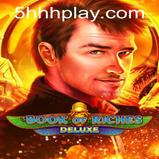Discovering the Exciting World of Book of Riches Deluxe